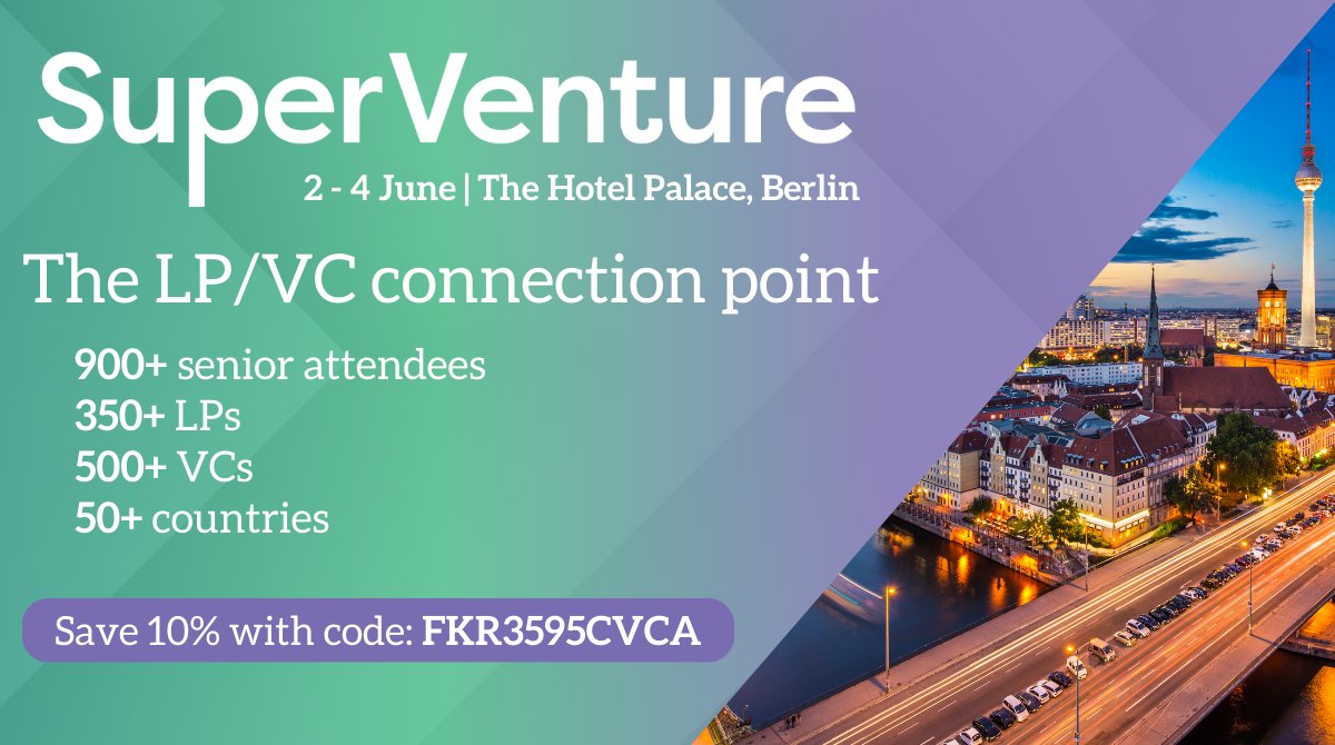 🚀 SuperVenture 2025
📍 2–4 June | Berlin
✔️ 900+ VC professionals
✔️ 350+ LPs
✔️ 500+ VCs
🎯 LP allocation, ESG, AI, tech, and more
🎟 CVCA members: use FKR3595CVCA for 10% off
✅ LPs attend free!
🔗 informaconnect.com/superventure/?…
#SuperVenture #CVCA #VentureCapital #PrivateEquity