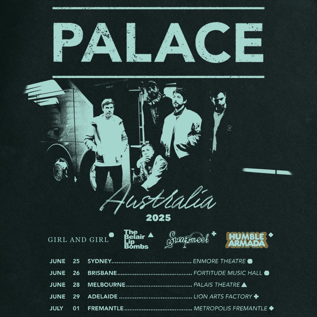 🩵 British alt rock icons Palace announce Girl and Girl, The Belair Lip Bombs, Swapmeet &amp; Humble Armada will join them on tour next month! → Last chance to grab your tickets at lvntn.com/Palace25