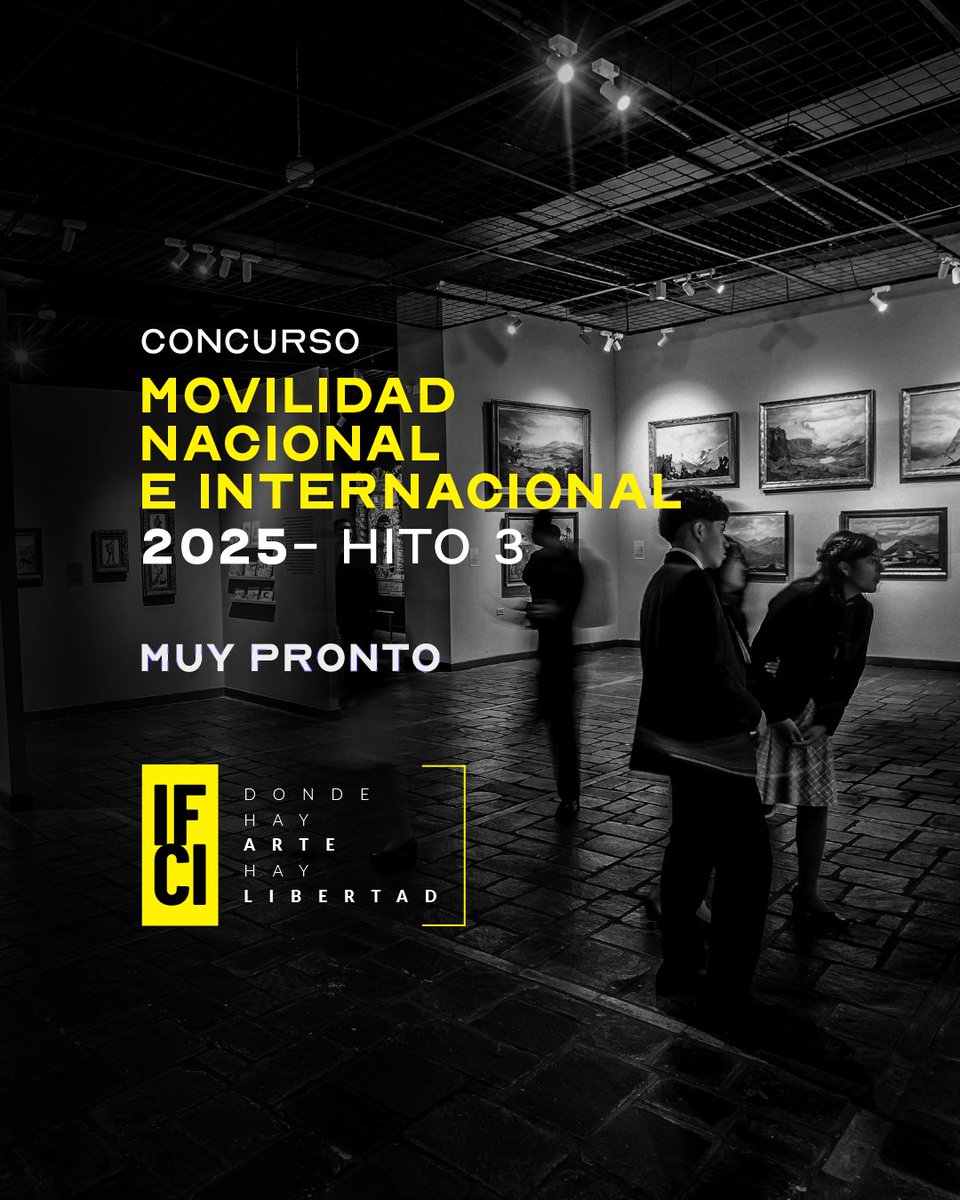 🎨✈️ ¡Tu talento está a punto de cruzar fronteras!
Muy pronto abrimos la convocatoria del Hito 3 del Concurso de Movilidad Nacional e Internacional 2025, una iniciativa del Instituto de Fomento a la Creatividad y la Innovación (IFCI).
Donde nace el arte, nace el movimiento.