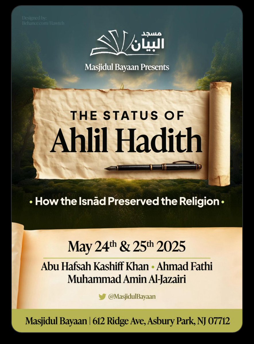 Masjidul Bayaan (@masjidulbayaan) on Twitter photo 🔔🗓️This Sat & Sun Islamic conference details
📚 The Status of Ahlil Hadith
☎️💻Telelink w/Shaykh Abdul Hakim Dahhas
🎙️Live lectures w/<a href="/AbuHafsahKK/">Kashiff Khan</a> Ahmed Fathi, Muhammad Al-Jazairi
📍612 Ridge Ave Asbury Park NJ
🫂All Welcome! 🔔🗓️This Sat & Sun Islamic conference details
📚 The Status of Ahlil Hadith
☎️💻Telelink w/Shaykh Abdul Hakim Dahhas
🎙️Live lectures w/<a href="/AbuHafsahKK/">Kashiff Khan</a> Ahmed Fathi, Muhammad Al-Jazairi
📍612 Ridge Ave Asbury Park NJ
🫂All Welcome!