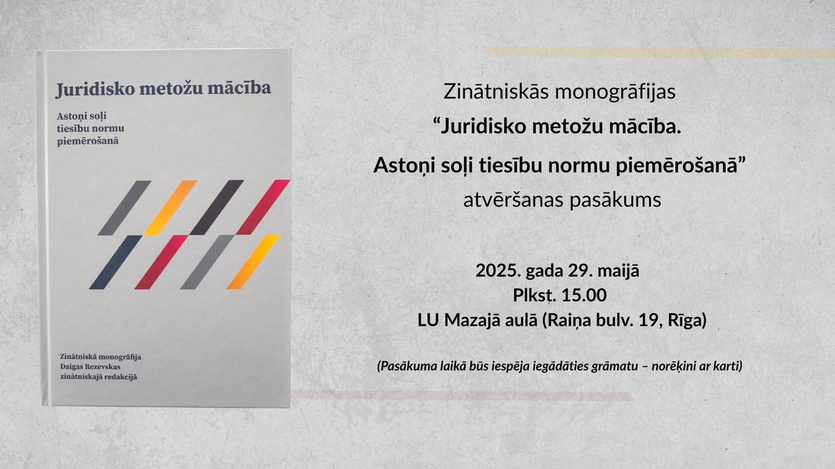 .<a href="/universitatelv/">Latvijas Universitāte</a> Akadēmiskajā apgādā klajā nākusi juridisko metožu mācībā <a href="/lu_juridiska/">LU Juridiskā fakultāte</a> profesores Daigas Rezevskas zinātniskajā redakcijā.
Grāmatas atvēršana - 29.maijā. Visi laipni aicināti!
Plašāk: jf.lu.lv/par-mums/medij…