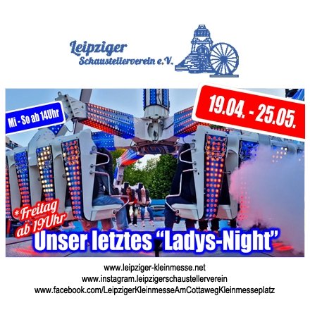 Kleinmesse's tweet photo. 🎠 𝐅𝐑𝐄𝐈𝐓𝐀𝐆 𝟏𝟒𝐔𝐡𝐫 öffnet die Kleinmesse ihre Tore.
🕑 .. 𝐮𝐧𝐝 𝐚𝐛 𝟏𝟗𝐔𝐡𝐫 𝐋𝐀𝐃𝐘𝐒-𝐍𝐈𝐆𝐇𝐓 
Damen und ALLE die so aussehen, dürfen 𝐀𝐋𝐋𝐄 𝐅𝐚𝐡𝐫- 𝐮𝐧𝐝 𝐁𝐞𝐥𝐮𝐬𝐭𝐢𝐠𝐮𝐧𝐠𝐬𝐠𝐞𝐬𝐜𝐡ä𝐟𝐭𝐞 für jeweils 2€ nutzen.

#Leipzig #Kleinmesse #Cottaweg https://t.co/gKv4REDZUr