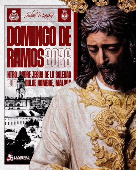 La Agrupación Musical Lágrimas de Dolores acompañará a la Hermandad del Dulce Nombre en el Domingo de Ramos 2026 en Málaga