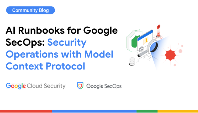 GoogleCloudSec's tweet photo. Are you ready to supercharge your security operations with #AI runbooks? 🤖 

Discover how to automate workflows with Model Context Protocol servers and run books for #GoogleSecOps. 

Learn more: https://t.co/WGco1KsVYN https://t.co/niMA0Uvpxn