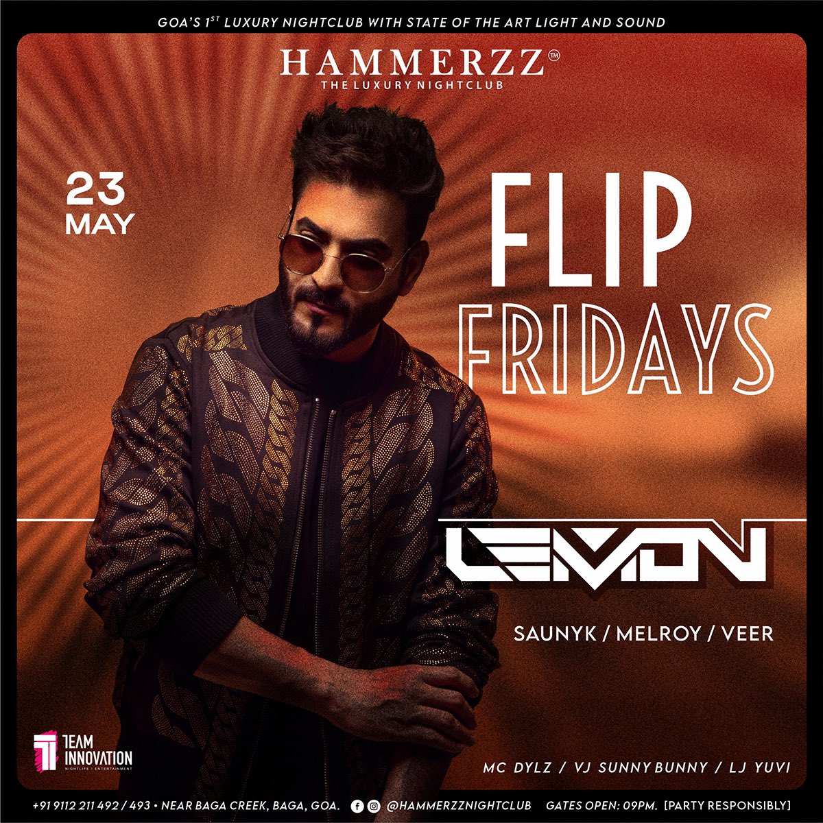 Flip Fridays with DJ Lemon, DJ Saunyk, Melroy, and Veer are all about those crazy beats. They’re mixing it up, flipping the energy, and making sure you don’t want the night to end. The perfect soundtrack to kick off your weekend right. 
Reservations: 9112211491/92/93/94