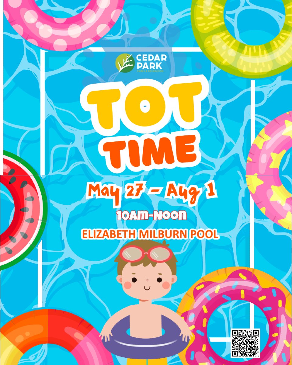 Cedar Park Parks & Recreation (@cedarparkparks) on Twitter photo ๐ง๐ฆ TOT TIME is BACK ! ๐ฆ๐ง
Splash and play the morning away! Tot Time is perfect for little ones to enjoy the pool without the big kid crowd. ๐๏ธ๐ถ
๐๏ธ May 27 โ August 1, 2025
๐ 10:00 AM โ 12:00 PM
๐ Elizabeth Milburn Pool
โ
Learn more & register: cedarparktexas.gov/play ๐ง๐ฆ TOT TIME is BACK ! ๐ฆ๐ง
Splash and play the morning away! Tot Time is perfect for little ones to enjoy the pool without the big kid crowd. ๐๏ธ๐ถ
๐๏ธ May 27 โ August 1, 2025
๐ 10:00 AM โ 12:00 PM
๐ Elizabeth Milburn Pool
โ
Learn more & register: cedarparktexas.gov/play