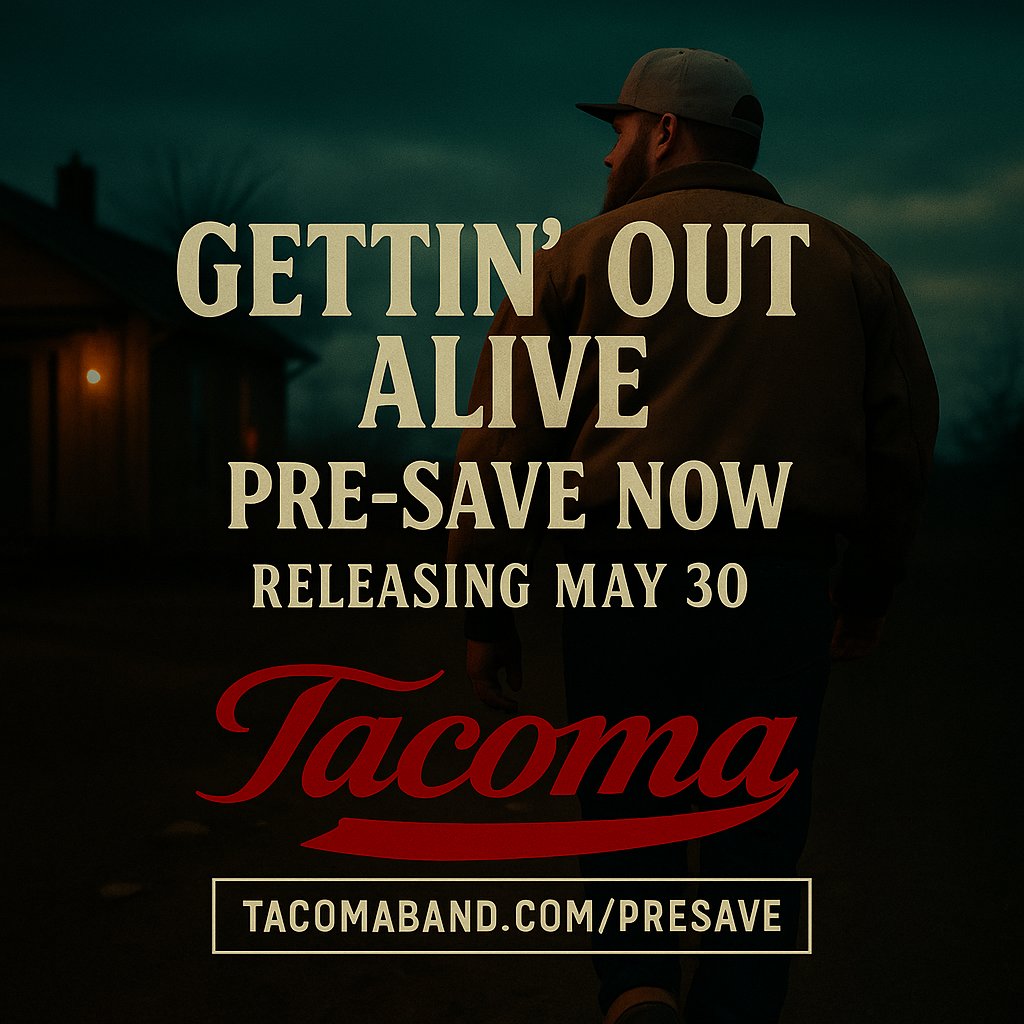 🔥 New Tacoma Anthem 🔥
 “Gettin’ Out Alive” drops May 30.
This one’s about leaving nothing behind — 'cause you ain’t gettin’ out alive anyway.
🎧 Pre-save now → tacomaband.com/presave
#NewMusic #CountryRock #TacomaBand #GettinOutAlive