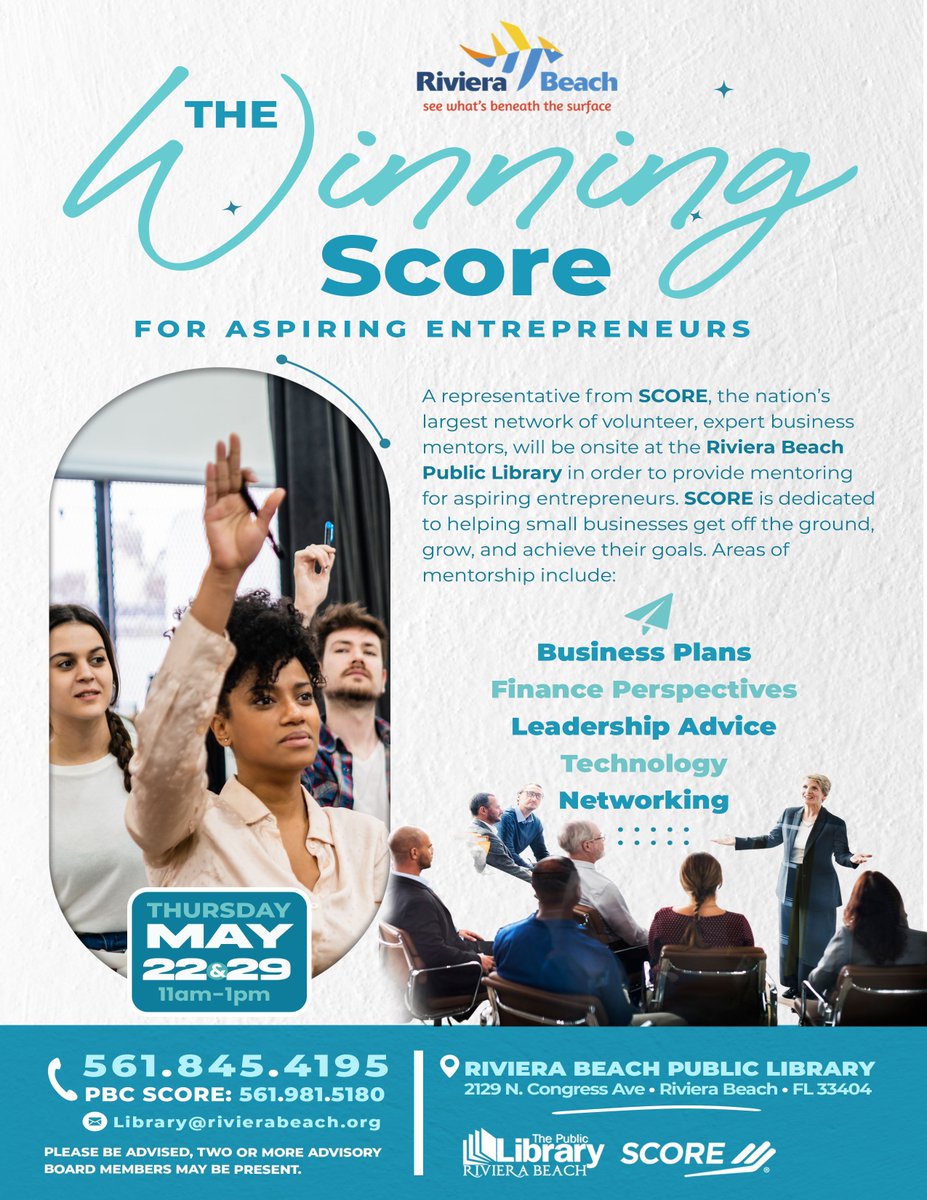 🚀 Entrepreneurs – don’t miss this!
Join us on Wednesday, May 29 for the final session of The Winning SCORE at Riviera Beach Public Library!