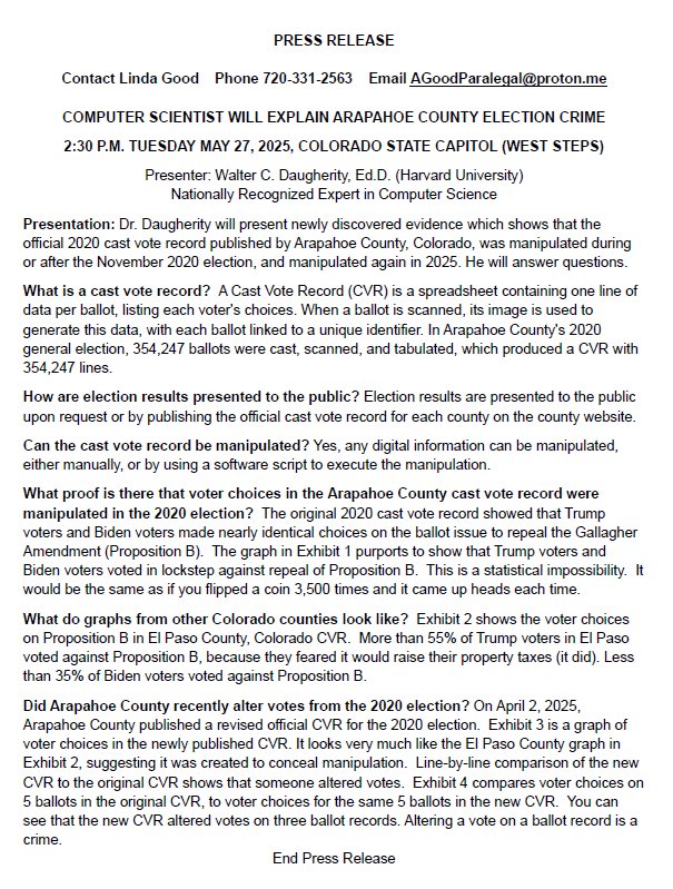 realtinapeters's tweet image. PRESS RELEASE
Contact Linda Good Phone Email AGoodParalegal@proton.me
COMPUTER SCIENTIST WILL EXPLAIN ARAPAHOE COUNTY ELECTION CRIME
2:30 P.M. TUESDAY MAY 27, 2025, COLORADO STATE CAPITOL (WEST STEPS)
Presenter: Walter C. Daugherity, Ed.D. (Harvard University)
Nationally…