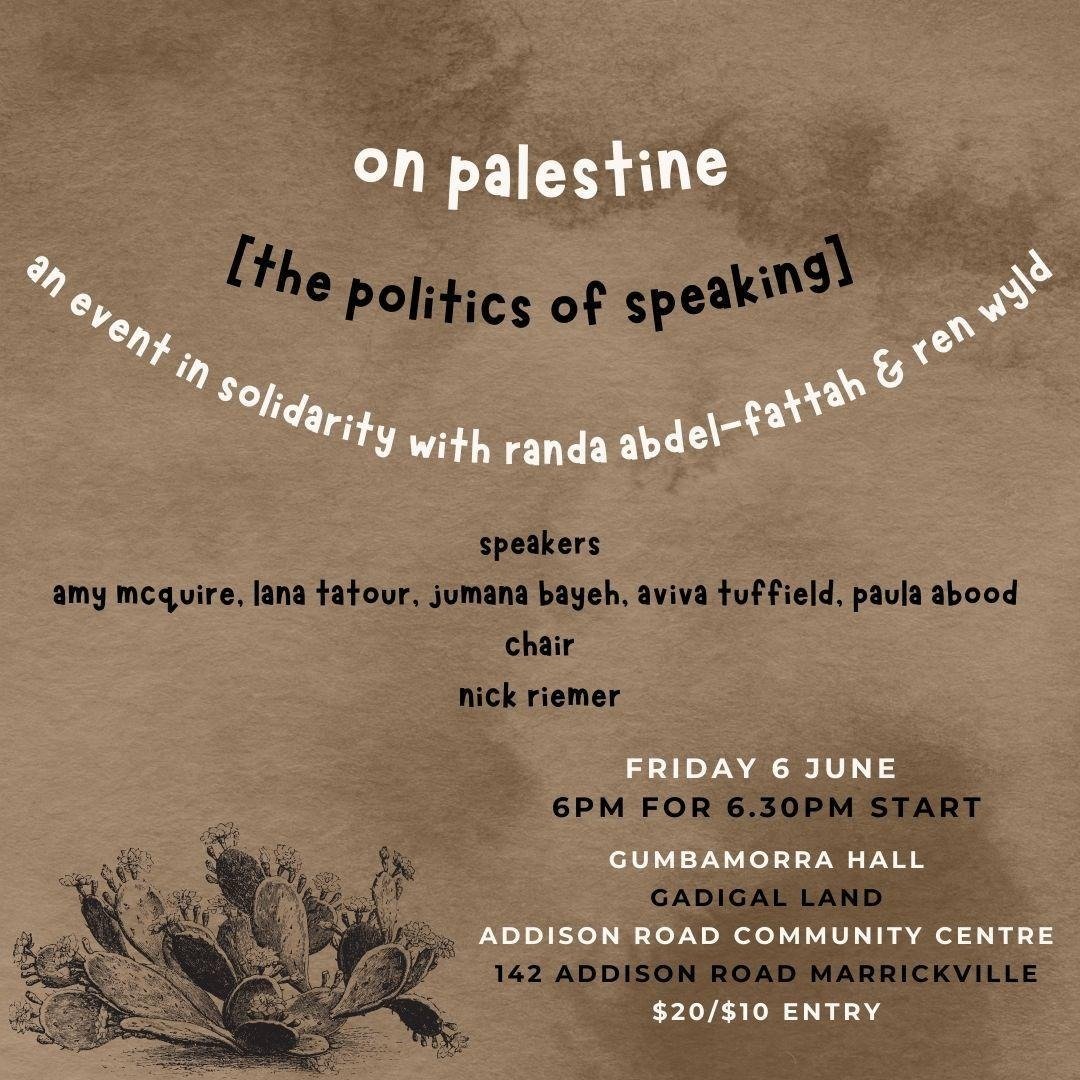 jumana (@jumanabayeh) on Twitter photo Register eventbrite.com/e/on-palestine…
Panel with <a href="/amymcquire/">Amy McQuire</a>, <a href="/Lana_Tatour/">Lana Tatour</a>, Jumana Bayeh, Aviva Tuffield & <a href="/OumBukra/">Oum Bukra</a>, chaired by <a href="/NickRiemer1/">Nick Riemer</a>
In solidarity with <a href="/RandaAFattah/">Randa Abdel-Fattah</a> and <a href="/1KarenWyld/">Ren Wyld</a>
Join us in 2 weeks! Register eventbrite.com/e/on-palestine…
Panel with <a href="/amymcquire/">Amy McQuire</a>, <a href="/Lana_Tatour/">Lana Tatour</a>, Jumana Bayeh, Aviva Tuffield & <a href="/OumBukra/">Oum Bukra</a>, chaired by <a href="/NickRiemer1/">Nick Riemer</a>
In solidarity with <a href="/RandaAFattah/">Randa Abdel-Fattah</a> and <a href="/1KarenWyld/">Ren Wyld</a>
Join us in 2 weeks!