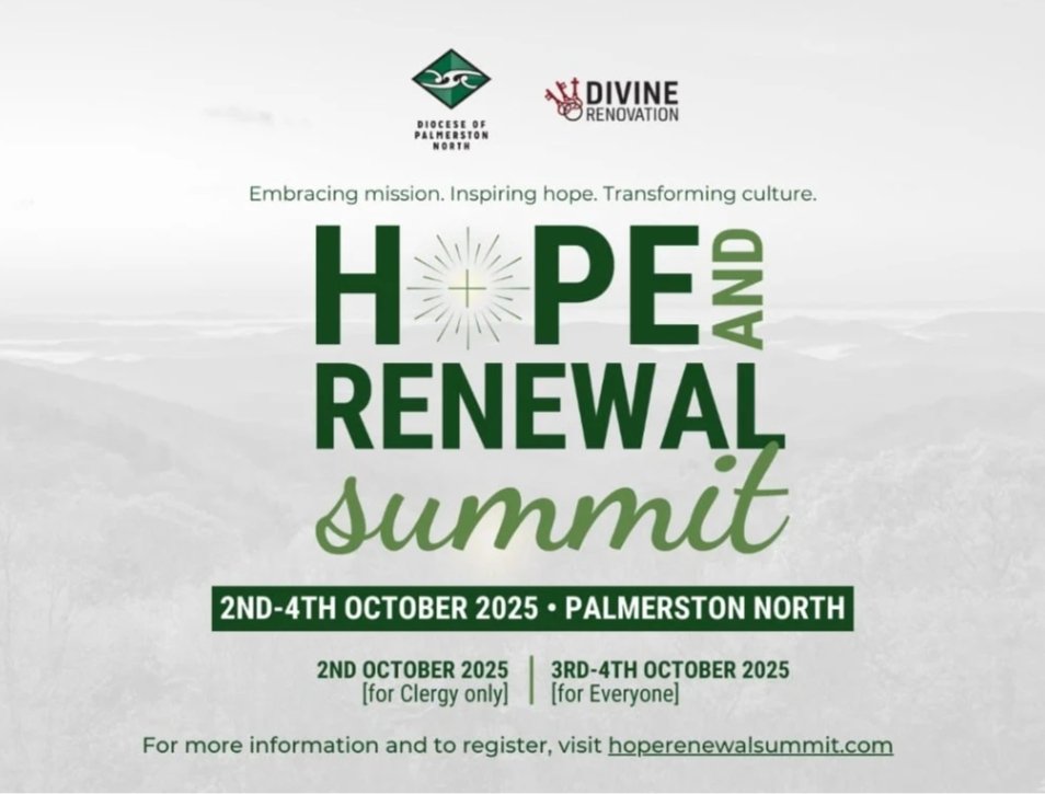Hope and Renewal Summit in Palmerston North, October.