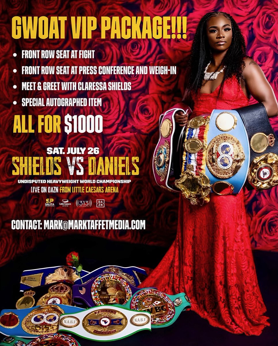 Mark Taffet (@marktaffetmedia) on Twitter photo Letβs go #GWOAT fans! Buy your @ClaressaShields VIP Experience of a Lifetime July 26! Contact Mark@marktaffetmedia.com to purchase! π₯ππ₯ππ₯π₯ Letβs go #GWOAT fans! Buy your @ClaressaShields VIP Experience of a Lifetime July 26! Contact Mark@marktaffetmedia.com to purchase! π₯ππ₯ππ₯π₯