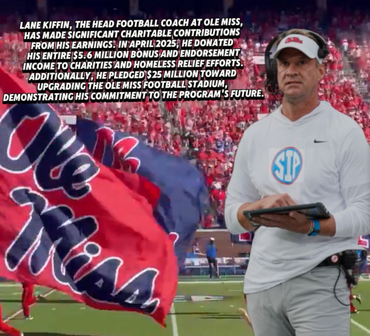 Tom (@tlp39766) on Twitter photo I had to post this, was news to me! I am so grateful for our Coach with his growth as a person and his commitment to Ole Miss!!! God bless <a href="/Lane_Kiffin/">Lane Kiffin</a>
#OleMiss #football ##HottyToddy I had to post this, was news to me! I am so grateful for our Coach with his growth as a person and his commitment to Ole Miss!!! God bless <a href="/Lane_Kiffin/">Lane Kiffin</a>
#OleMiss #football ##HottyToddy