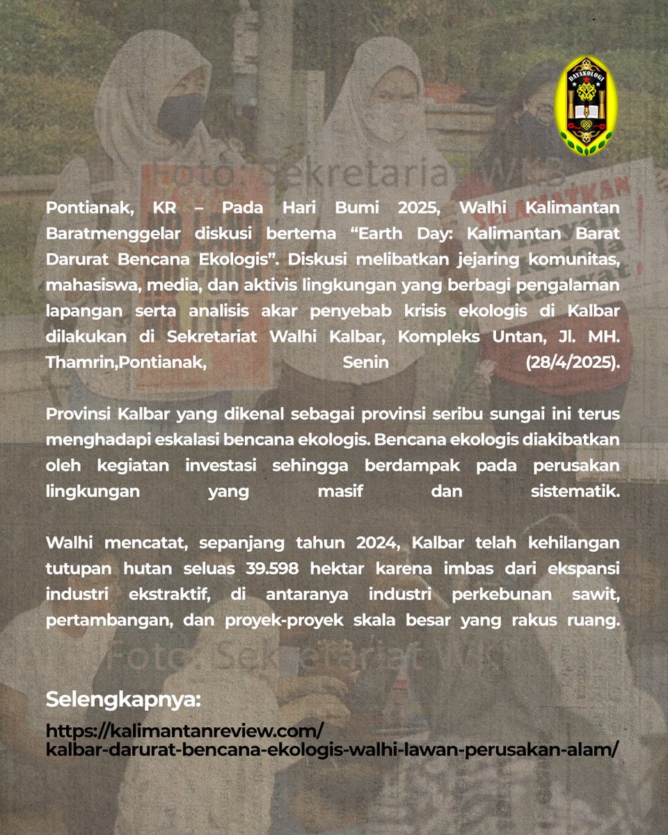 Pontianak, KR – Pada Hari Bumi 2025, Walhi Kalimantan Baratmenggelar diskusi bertema “Earth Day: Kalimantan Barat Darurat Bencana Ekologis”. 

Baca Selengkapnya kalimantanreview.com/kalbar-darurat…

#walhikalbar #pusatdayakologi #kalimantanreview #dayakologi