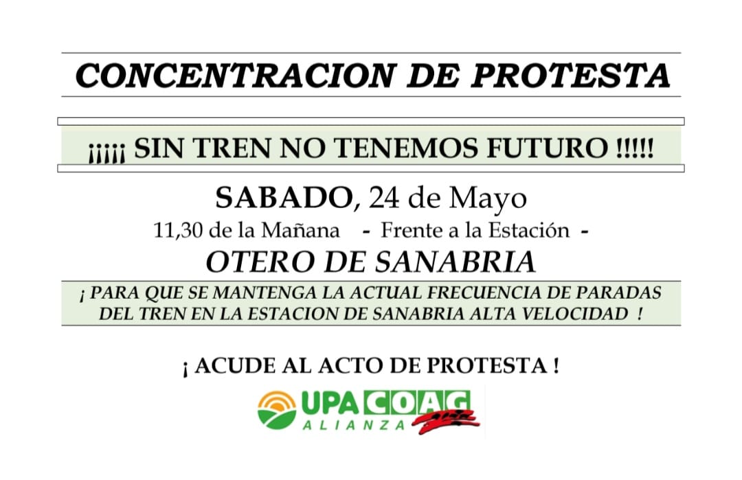 Concentración de protesta mañana en Otero de Sanabria. ¡ Sin tren no tenemos  nada !.