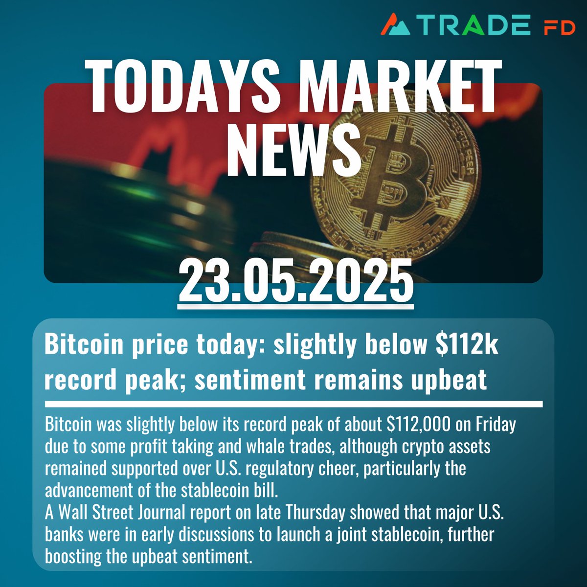 TradeFdsignals's tweet photo. Todays Market News - 23.05
Bitcoin price today: slightly below $112k record peak; sentiment remains upbeat
#tipsandsignals #tradesignals #onlinetrading #tradingstrategies #globaltrading #investment #TradingPlatform #traderevolution #forextrading #commodities #Trading #Investing https://t.co/tTpsYPdVbU