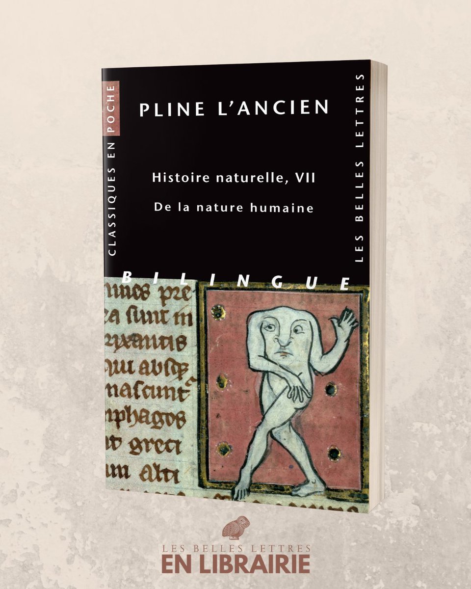 🦉EN LIBRAIRIE AUJOURD'HUI🦉
Pline l'Ancien, Histoire naturelle, VII. De la nature humaine
• Bilingue latin-français • Texte établi et traduit par Robert Schilling. Introduction et notes de Christian Jacob.

📄Résultat du tissage des fils multiples des savoirs grecs et romains
