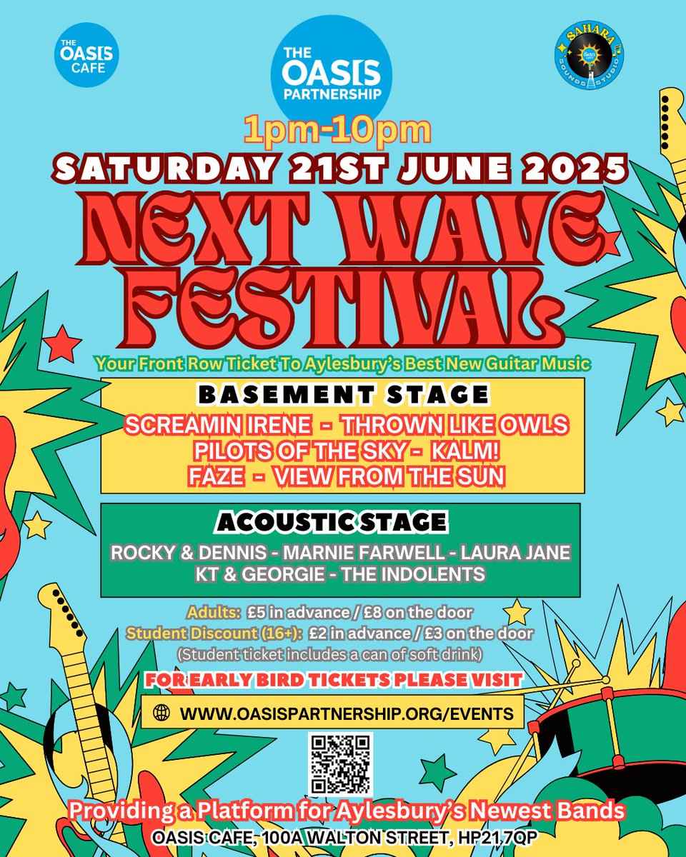 The Oasis Partnership Presents: New Wave Festival 2025

Early bird tickets on sale now, visit the link in our bio.

🎸 Next Wave Festival 2025
⏰ Saturday 21st June 13:00 - 22:00
📍The Oasis Cafe, Aylesbury, 100a Walton Street, HP21 7QP