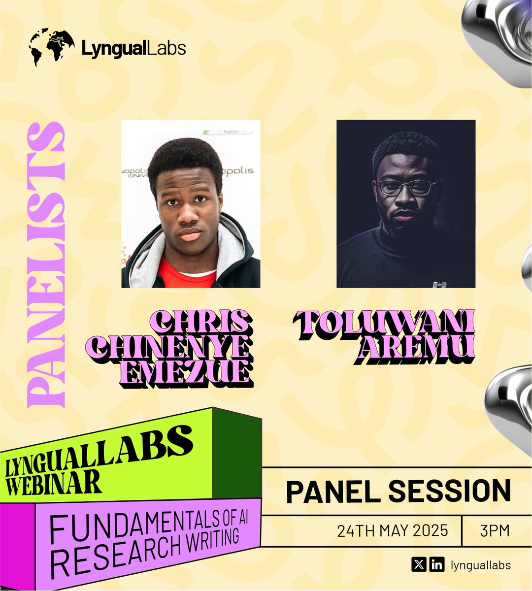 LyngualLabs's tweet photo. Final session at @LyngualLabs
📅 24 May, 2025 | 🕒 3PM WAT
With @ChrisEmezue & @tolusophy
We'll also be spotlighting your research!
Come ready to learn, present, and grow.
#AIResearch #LyngualLabs #AfricaNLP #PaperPresentation #Webinar https://t.co/6hJ0KL0Wki
