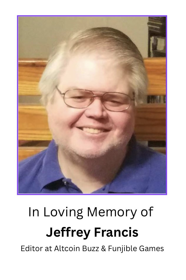 Funjible Games (@funjiblegames) on Twitter photo In Loving Memory of Jeffrey Francis
Content Editor at Funjible Games and Altcoin Buzz
It is with heavy hearts that we share the passing of our dear colleague and friend, Jeffrey Francis—fondly known as Jeff. As Editor at <a href="/Altcoinbuzzio/">Altcoin Buzz</a> and later Funjible Games, Jeff was more In Loving Memory of Jeffrey Francis
Content Editor at Funjible Games and Altcoin Buzz
It is with heavy hearts that we share the passing of our dear colleague and friend, Jeffrey Francis—fondly known as Jeff. As Editor at <a href="/Altcoinbuzzio/">Altcoin Buzz</a> and later Funjible Games, Jeff was more