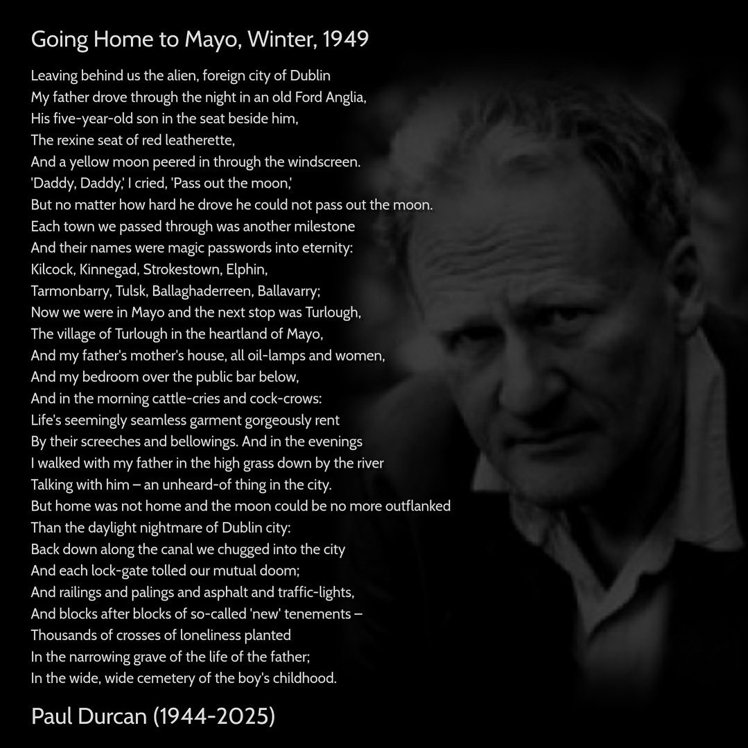 As the late poet Paul Durcan is laid to rest in Westport this morning, I would like to offer my sympathy to his family and my thanks for the contribution he made to literature in Ireland. 

May he rest in peace.
