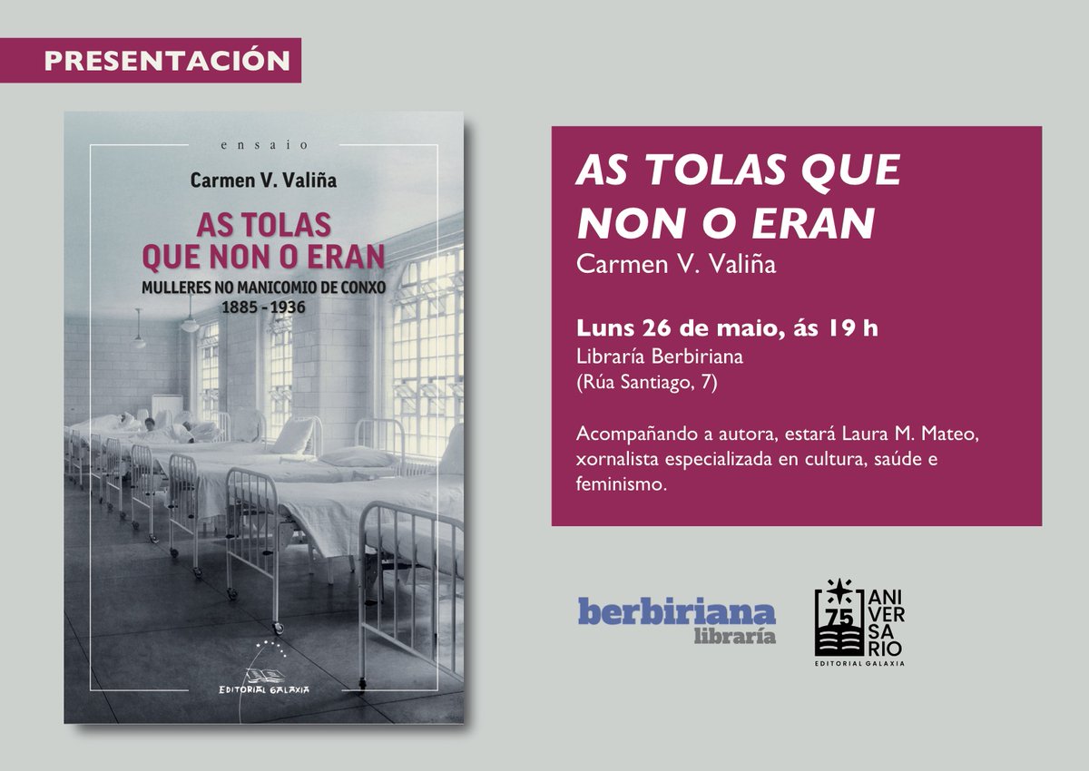 O vindeiro luns 26 de maio, ás 19h., Carmen V. Valiña estará na libraría para presentar o seu libro "AS TOLAS QUE NON O ERAN. Mulleres no manicomio de Conxo. 1885-1936", publicado pola editorial Galaxia.

Conversará coa xornalista Laura Mateo.

Esperámosvos!