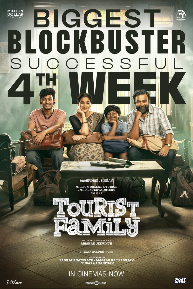Million Dollar Studios (@millionoffl) on Twitter photo BIGGEST BLOCKBUSTER #TouristFamily steps into Successful 4th WEEK in theatres near you 🥳🥁
The WHOLESOME FAMILY ENTERTAINER strikes huge at the Box Office ❤️
Written & directed by @abishanjeevinth ✨
A <a href="/RSeanRoldan/">Sean Roldan</a> musical 🎶
@sasikumardir <a href="/SimranbaggaOffc/">Simran</a>
<a href="/Foxy_here03/">Aravind Viswanathan</a> BIGGEST BLOCKBUSTER #TouristFamily steps into Successful 4th WEEK in theatres near you 🥳🥁
The WHOLESOME FAMILY ENTERTAINER strikes huge at the Box Office ❤️
Written & directed by @abishanjeevinth ✨
A <a href="/RSeanRoldan/">Sean Roldan</a> musical 🎶
@sasikumardir <a href="/SimranbaggaOffc/">Simran</a>
<a href="/Foxy_here03/">Aravind Viswanathan</a>