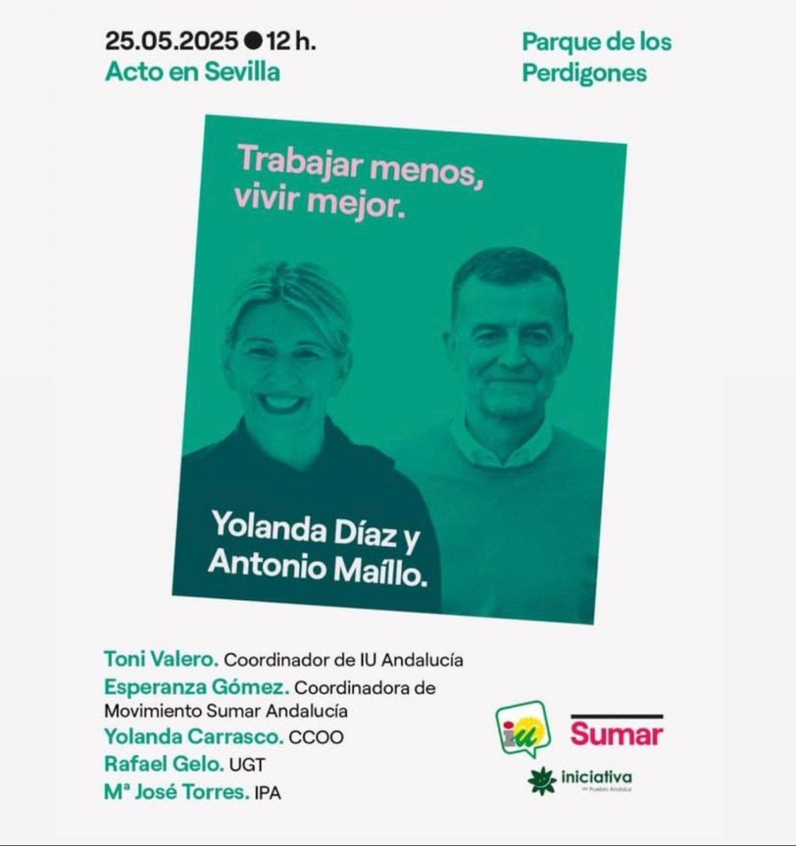 El domingo hay mitin de Sumar en Sevilla con las cúpulas de UGT y CCOO como teloneros.