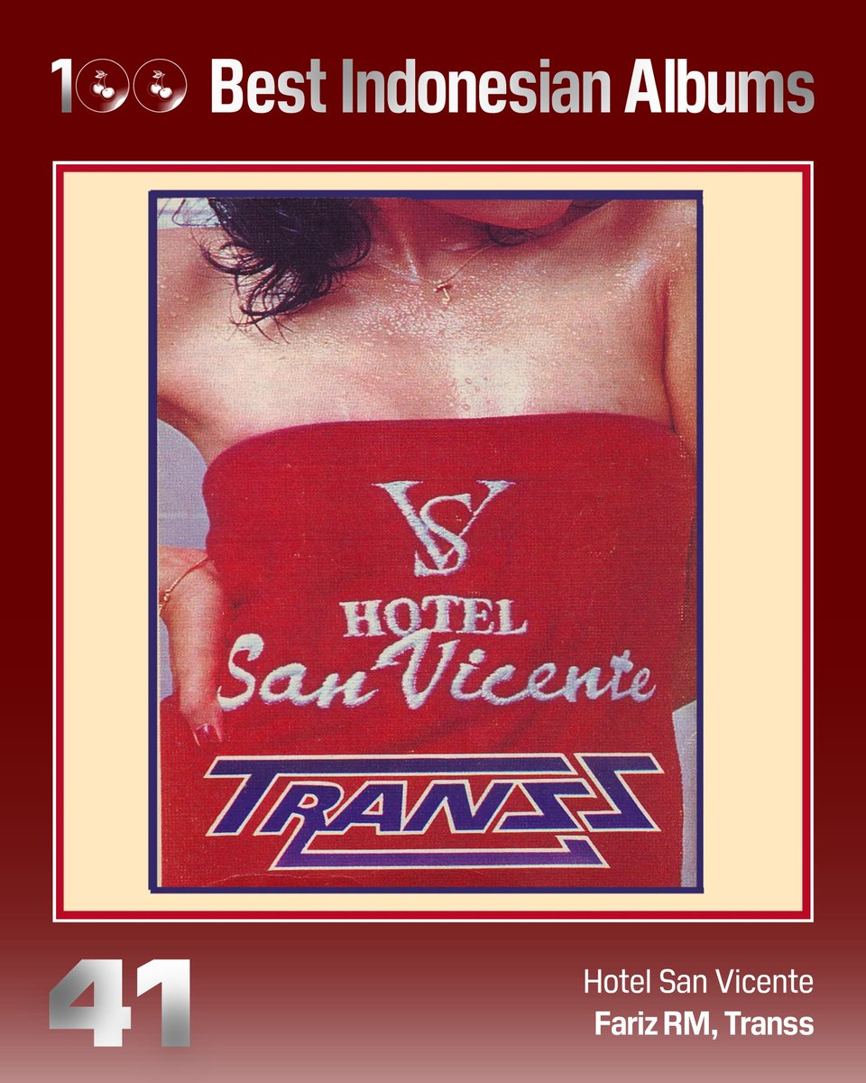 41. Hotel San Vicente — Fariz RM, Transs

#100BestIndonesianAlbums