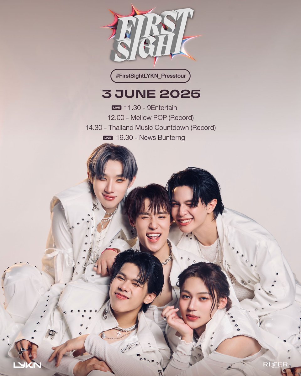 LYKNofficial's tweet image. PRESS TOUR UPDATE
‘ทัก (FIRST SIGHT)’ - LYKN
03.06.2025 | 11.30 น. เป็นต้นไป
#️⃣FirstSightLYKN_Presstour
#LYKN_ทักFirstSight
#LYKN
#RISERMUSIC