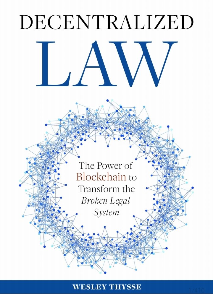 aso_web3's tweet photo. The book "Decentralized Law: The Power of Blockchain to Transform the Broken Legal System" by Wesley Thysse explores how blockchain technology can address inefficiencies and flaws in traditional legal systems. Key themes likely include: https://t.co/OWFbfBSMWh