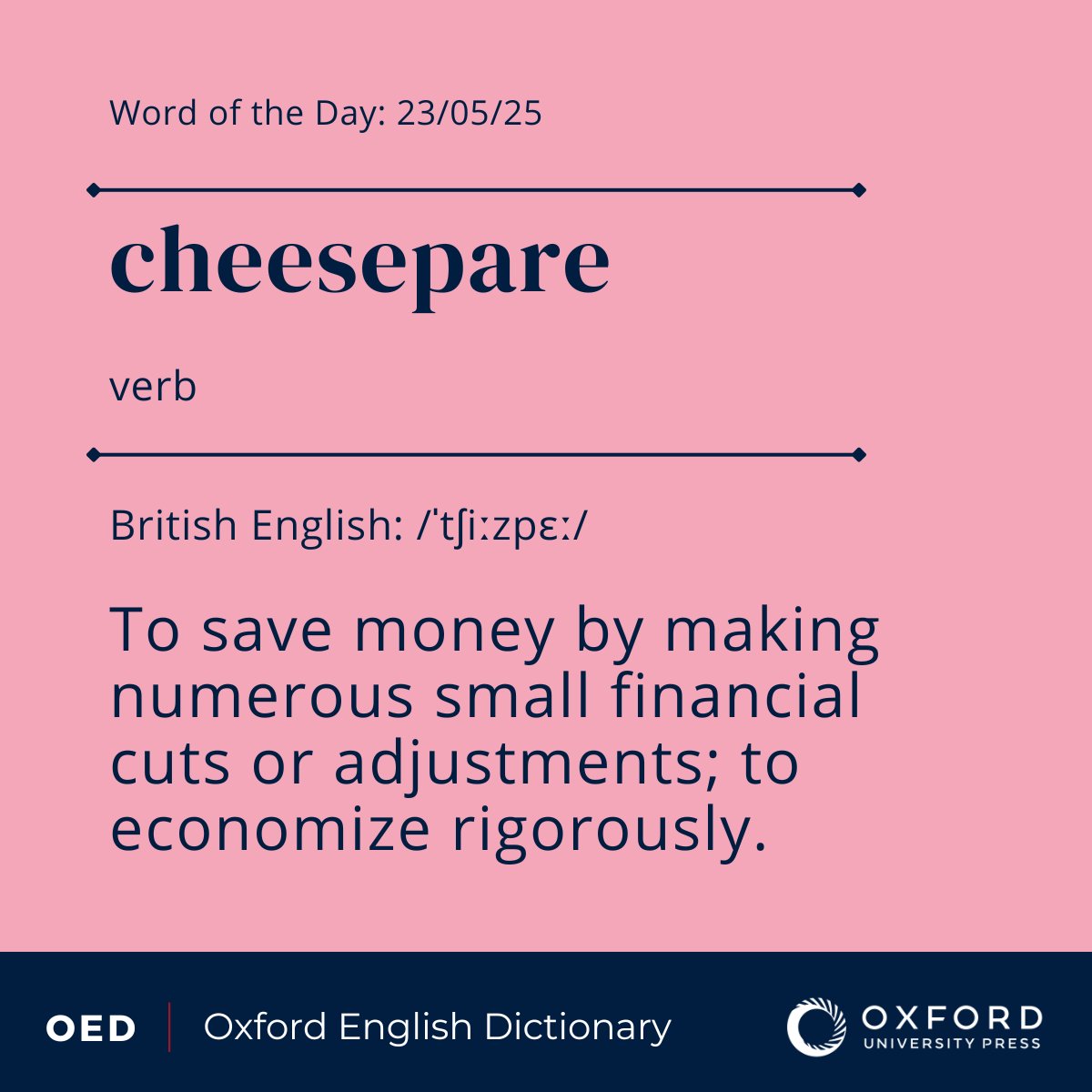 OED #WordOfTheDay: cheesepare, v.
To save money by making numerous small financial cuts or adjustments; to economize rigorously.

View the entry:  oxford.ly/43iuWRO