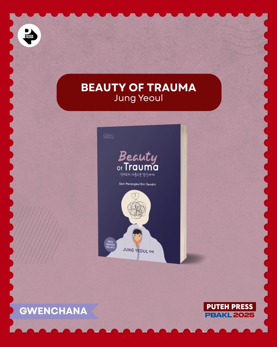 putehpress's tweet photo. 📖 Beauty of Trauma
Jung Yeoul  

TEMA : Sembuh dari luka masa lalu

Dapatkan buku ini di mana-mana reruai PTS hanya di PBAKL 2025✨

PUTEH PRESS @ PBAKL 2025
🗓️23 Mei - 1 Jun 
⏰10 pagi hingga 10 malam
📍Pavilion PTS, Dewan Tun Razak Aras 4, WTC https://t.co/E9NF1upXm7