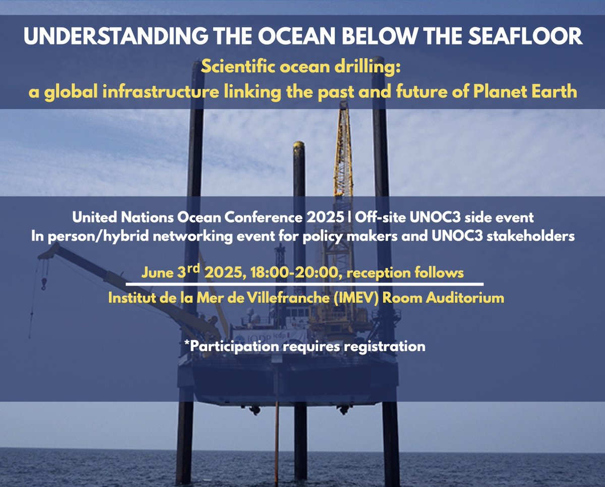 🌊🔬 Delve *below* the seafloor at the UN Ocean Conference 2025 #UNOC3 for a deeper understanding!

Register now for this side event focusing on scientific ocean drilling: forms.gle/TmBxQWgxn463xM…

#UNOC2025 #OceanConference #OceanAction #ScienceForTheFuture #scientificdrilling