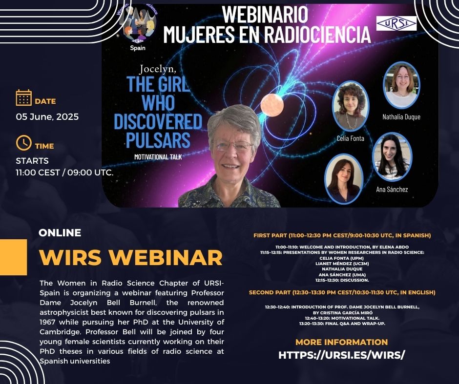 👩‍🔬👩‍🔬👩‍🔬 WIRS WEBINAR
📅 June 5, 2025
⏰ Starts 11:00 CEST/09:00 UTC
The Spanish #URSI #WIRS chapter is organizing a webinar featuring Professor Dame Jocelyn Bell Burnell❗️

REGISTER HERE :unavarra.zoom.us/webinar/regist…
MORE INFORMATION on Program &amp; Speakers : ursi.es/wirs/