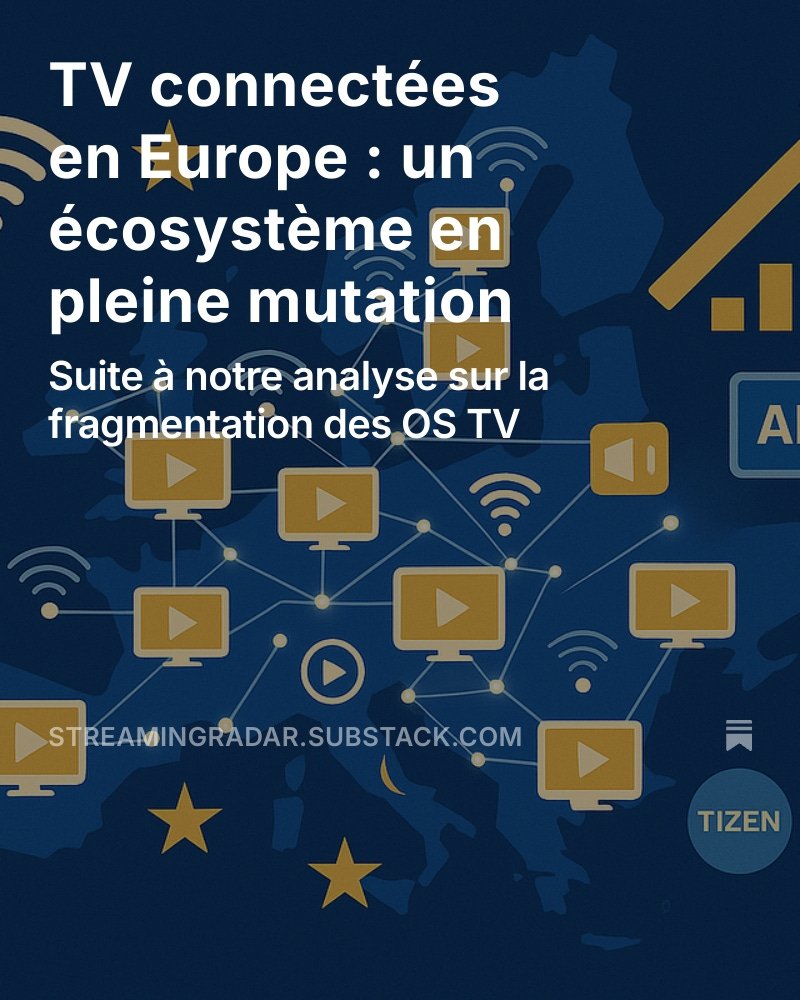 TV connectées en Europe : un écosystème en pleine mutation open.substack.com/pub/streamingr…