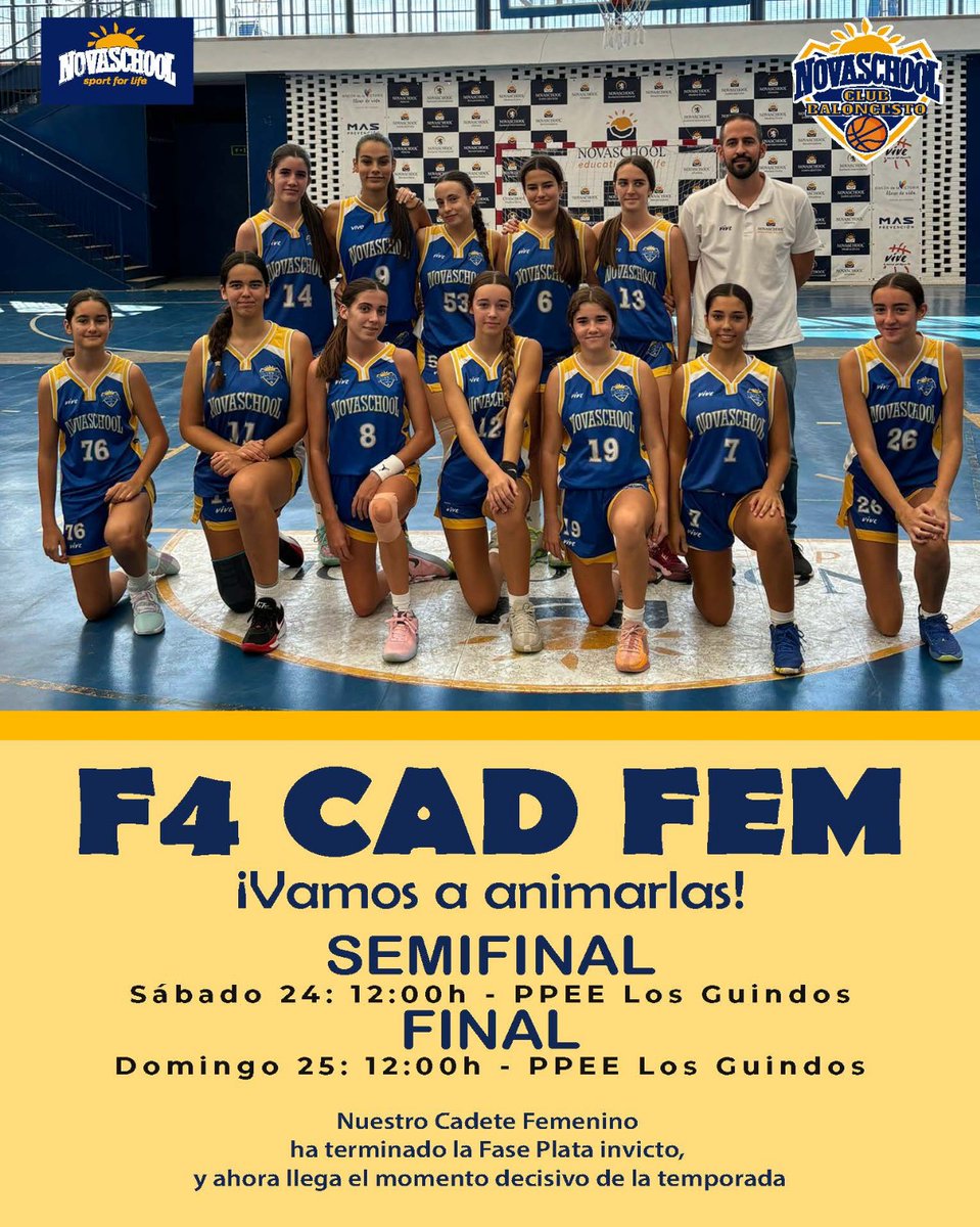 𝙁𝙄𝙉𝘼𝙇 𝙁𝙊𝙐𝙍 𝘾𝘼𝘿𝙀𝙏𝙀 𝙁𝙀𝙈𝙀𝙉𝙄𝙉𝙊 ⛹️‍♀️

¡Vamos a animarlas! 🙌

SEMIFINAL
🗓 Sábado 24
⌚️ 12:00h
🏟 PPEE Los Guindos

FINAL
🗓 Domingo 25
⌚️ 12:00h
🏟 PPEE Los Guindos

💙💛 #GoNovaschool #ClubDeportivo #Sportforlife
