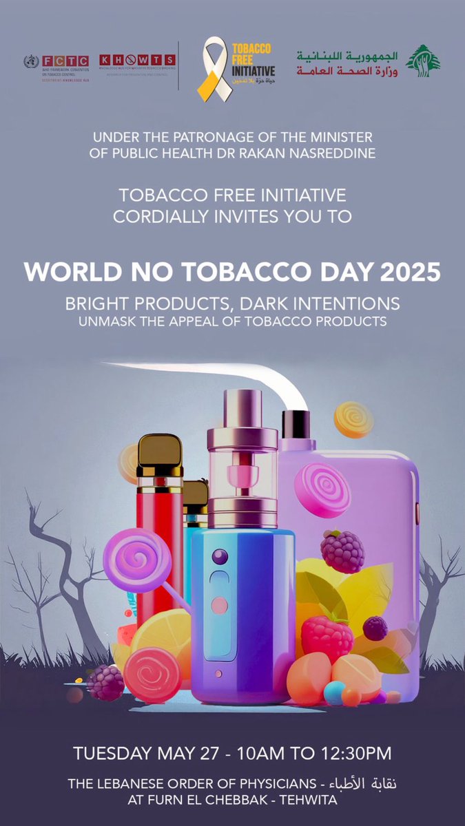 🚭 Join us for #WorldNoTobaccoDay2025 on May 27 to expose the truth behind the appeal of tobacco products.
🕙 10AM | 📍 Lebanese Order of Physicians, Furn El Chebbak
#TobaccoFreeInitiative #UnmaskTobacco #PublicHealth #Lebanon
