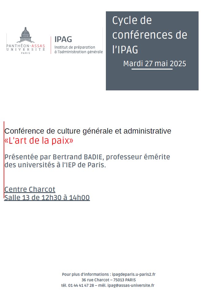 📢 Ce mardi 27 mai, Bertrand Badie, professeur émérite à Sciences Po, interviendra à l’#IPAGdeParis pour une conférence consacrée aux relations internationales et aux grands enjeux géopolitiques contemporains.

#ConfAssas #ChoisirLeServicePublic