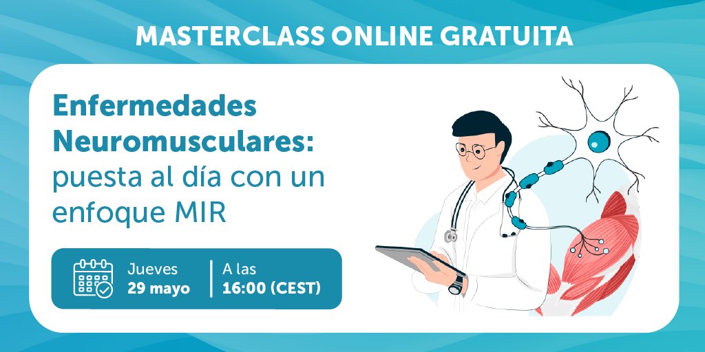 📣 ¡Nueva MasterClass! Enfermedades Neuromusculares con enfoque MIR.  

📷 Jueves 29 de mayo | 16:00h (CEST)

Regístrate: cloud.emp.medicapanamericana.es/mc-promir-mast…

#ExamenMIR #MIR #MIR2027 #2MIR27 #MIR2026 #2MIR26 #NeurologíaMIR