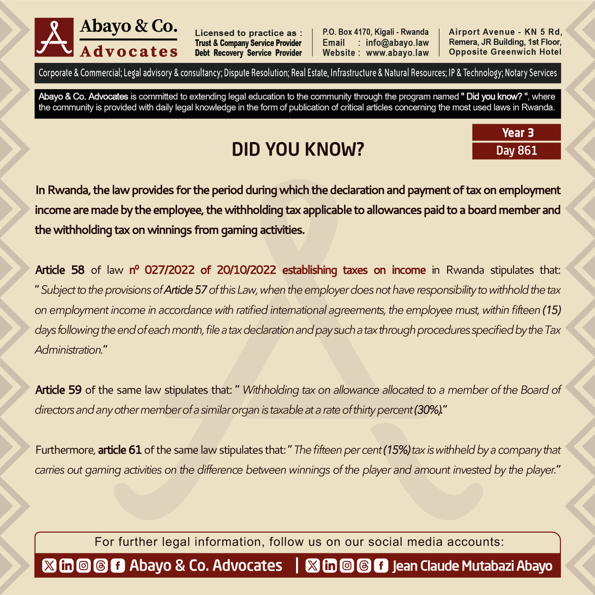 ◉  Are you aware of the period during which the declaration and payment of tax on employment income are made by the employee? 

◉  Do you know the withholding tax applicable to allowances paid to a board member? 

◉  Are you aware of the withholding tax on winnings from gaming