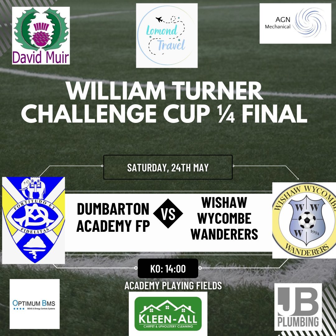 Dumbarton Academy FP (@dumbartonaccies) on Twitter photo Saturday's Fixture
William Turner Challenge Cup 1/4 Final
<a href="/Dumbartonaccies/">Dumbarton Academy FP</a>
Vs
<a href="/Wishaw_WW_AFC/">Wishaw Wycombe Wanderers AFC πππ</a>
2:00pm ko
Academy Playing Fields
<a href="/CaledonianAFA/">CaledonianLeague</a>
<a href="/scottish_aff/">AmateurFixturesResultsSCO</a>
βͺπΆπ·βͺ Saturday's Fixture
William Turner Challenge Cup 1/4 Final
<a href="/Dumbartonaccies/">Dumbarton Academy FP</a>
Vs
<a href="/Wishaw_WW_AFC/">Wishaw Wycombe Wanderers AFC πππ</a>
2:00pm ko
Academy Playing Fields
<a href="/CaledonianAFA/">CaledonianLeague</a>
<a href="/scottish_aff/">AmateurFixturesResultsSCO</a>
βͺπΆπ·βͺ