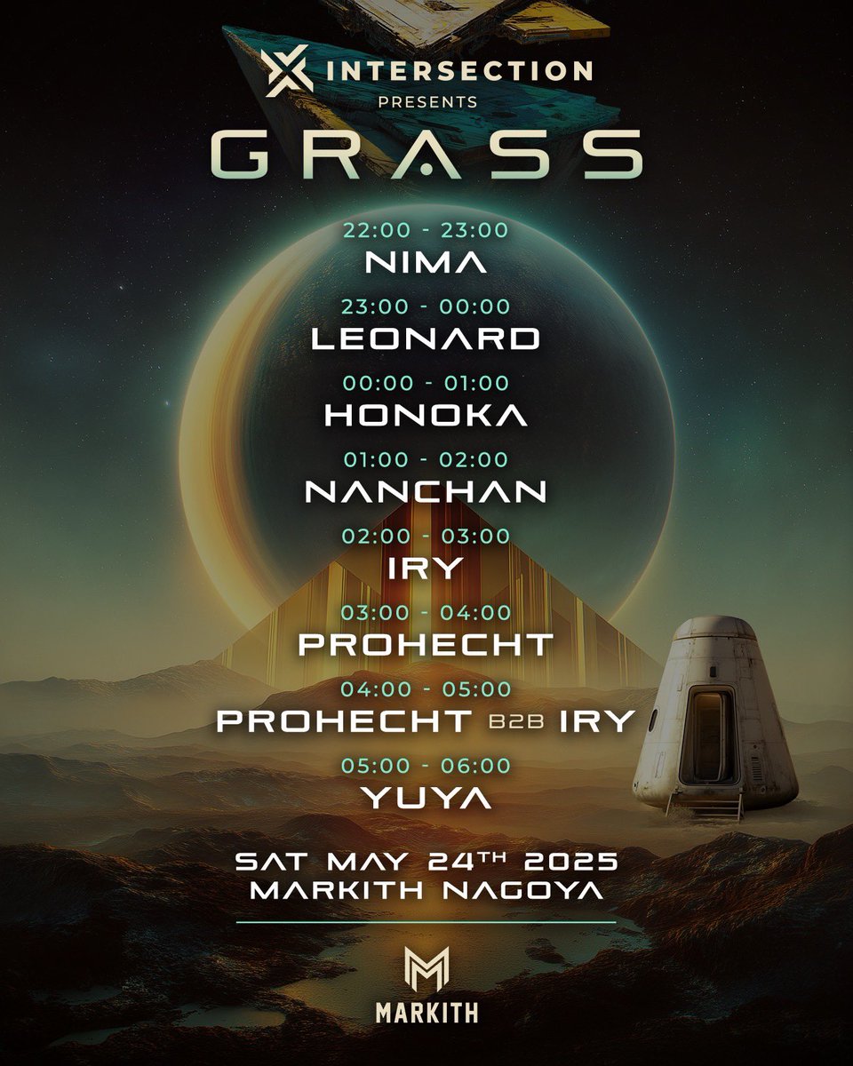 This Saturday in NAGOYA 🎧🛸

今週末5/24（土）は、名古屋・栄MARKITHにて開催のIntersection presents ‘GRASS’に出演します！

2:00からトランスセット、4:00からマイメンProhechtとのB2Bの2本やります。久々の地元にDJとして帰れる事に感謝です。

是非名古屋の皆様遊びに来てください🔥
