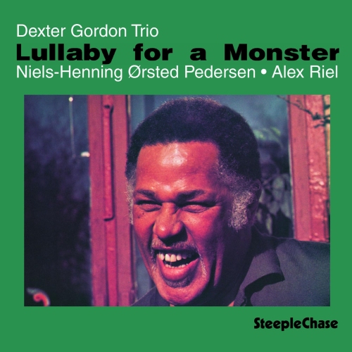 OUT NOW:
Dexter Gordon: Lullaby For A Monsterd
(label: SteepleChase Records; BeNeLux distribution: Xango Music)
LP: tinyurl.com/5n6ufh2w