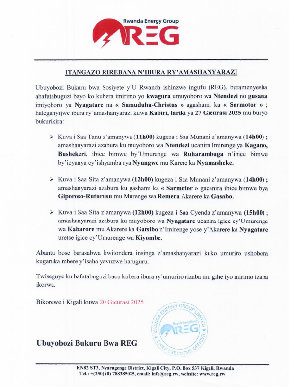 reg_rwanda's tweet photo. #Power_Outage_Alert
On 27th May 2025 there is a planned power outage in some parts of @Nyamasheke @Gasabo_District @GatsiboDistrict & @NyagatareDistr .
Please plan accordingly to avoid interruption.
#Ibura_Ryumuriro
Tariki ya 27/05/2025 hateganyijwe ibura ry'umuriro mu bice bimwe bya @Nyamasheke @Gasabo_District @GatsiboDistrict & @NyagatareDistr .
Murakoze.