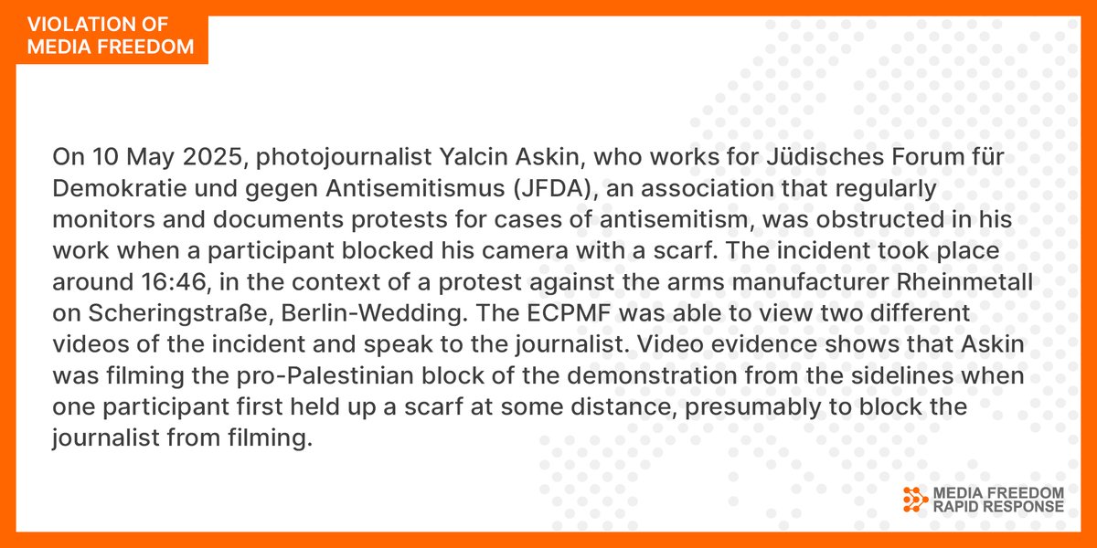 Media Freedom Rapid Response (MFRR) (@mediafreedomeu) on Twitter photo 🇩🇪 On 10 May, photojournalist <a href="/YalcinAskin/">Yalcin Askin</a>, who works for <a href="/JFDA_eV/">Jüdisches Forum (JFDA e.V.)</a>, an association that regularly monitors and documents protests for cases of antisemitism, was obstructed in his work when a participant blocked his camera with a scarf: mapmf.org/alert/33295 🇩🇪 On 10 May, photojournalist <a href="/YalcinAskin/">Yalcin Askin</a>, who works for <a href="/JFDA_eV/">Jüdisches Forum (JFDA e.V.)</a>, an association that regularly monitors and documents protests for cases of antisemitism, was obstructed in his work when a participant blocked his camera with a scarf: mapmf.org/alert/33295