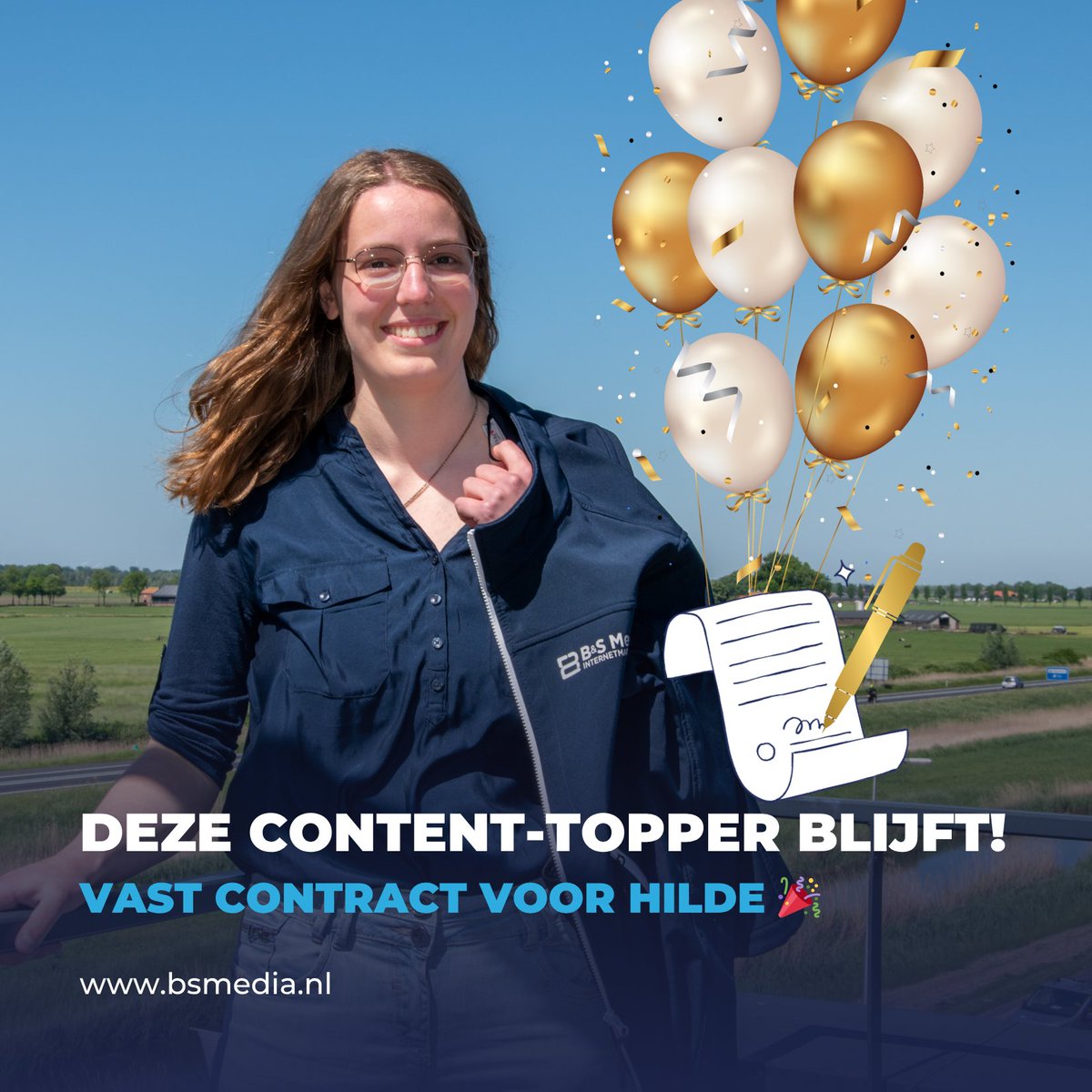 Contentspecialist Hilde blijft bij B&amp;S Media!

Een half jaar geleden stapte Hilde bij ons binnen, diploma Neerlandistiek op zak en klaar om te schrijven.
Al snel bewees ze haar waarde met scherpe teksten, slimme ideeën en een flinke dosis taalliefde.

En nu heeft ze met diezelfde