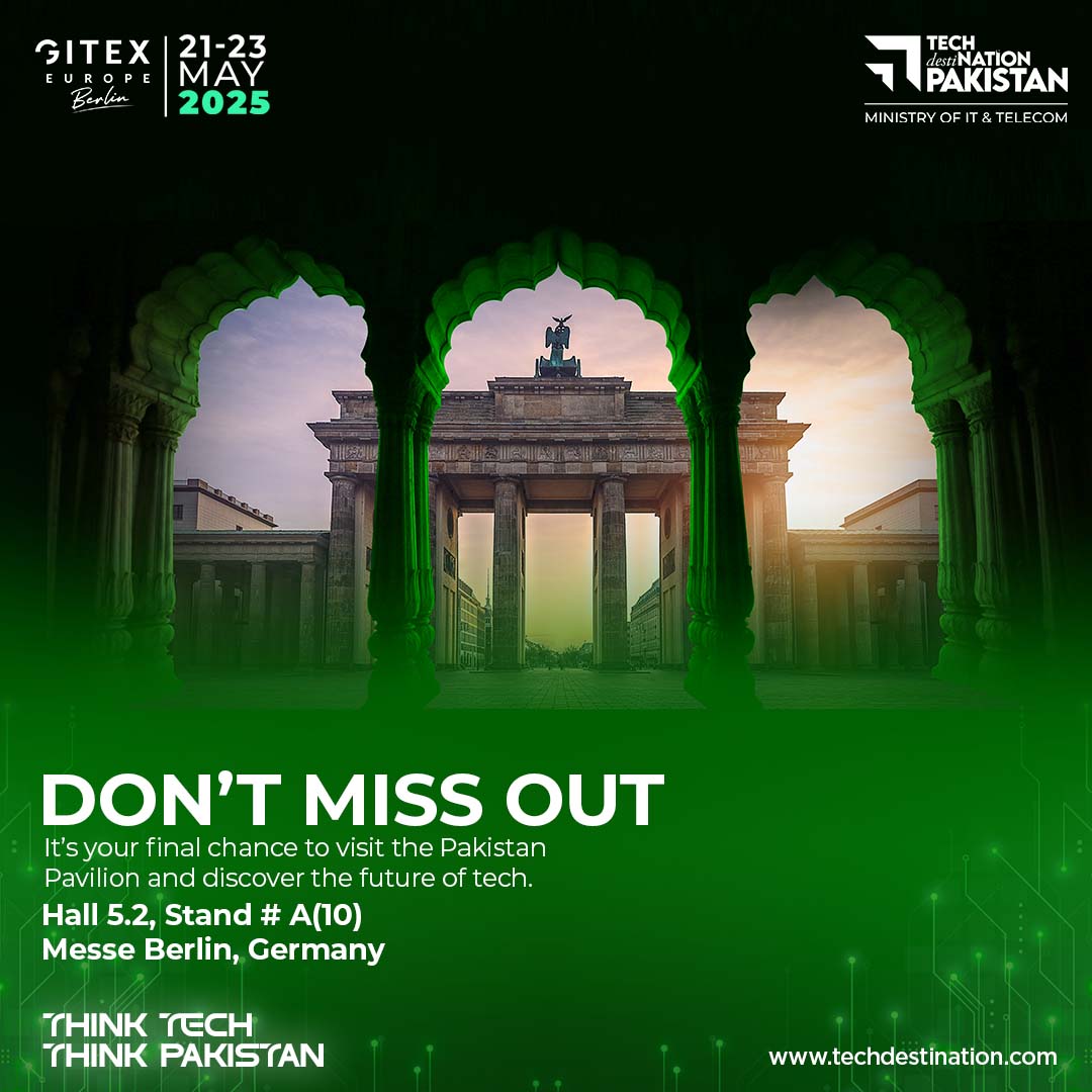 It’s the final day at GITEX Europe 2025!
Don’t miss your last chance to visit the Pakistan Pavilion and explore the innovation, ambition, and global vision driving our tech sector forward.
 Hall 5.2, Stand # A(10)
 21–23 May 2025 | Messe Berlin, Germany 

#ThinkTechThinkPakistan