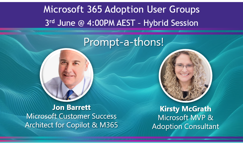 Jon Barrett <a href="/Microsoft/">Microsoft</a>, <a href="/KirstyMcGrath13/">Kirsty</a> #MVPBuzz Prompt-a-thons:  best practice, challenges &amp; success w/ case studies using <a href="/Copilot/">Microsoft Copilot</a> &amp; biz re-engineering in <1 day! + <a href="/MSFTAdoption/">Microsoft Adoption & Community</a> updates
Hybrid event <a href="/MSFTReactor/">Microsoft Reactor</a> <a href="/ChrisGecks/">Chris Gecks</a> BNE &amp; <a href="/KirstyMcGrath13/">Kirsty</a> SYD 
bit.ly/M365UGJune25