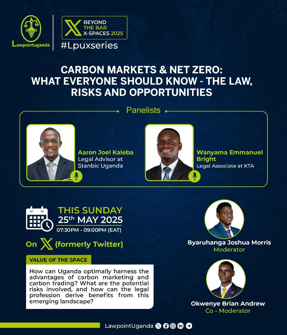 kta_law's tweet photo. Join our associate @BrightWanyama this Sunday, 25th May 2025, for another enlightening edition of the Beyond the Bar X-Series.

Carbon Markets &amp; Net Zero: What Everyone Should Know — The Law, Challenges &amp; Opportunities

@Lawpointuganda 

#ImpactingLives https://t.co/SwjwXsqp9w